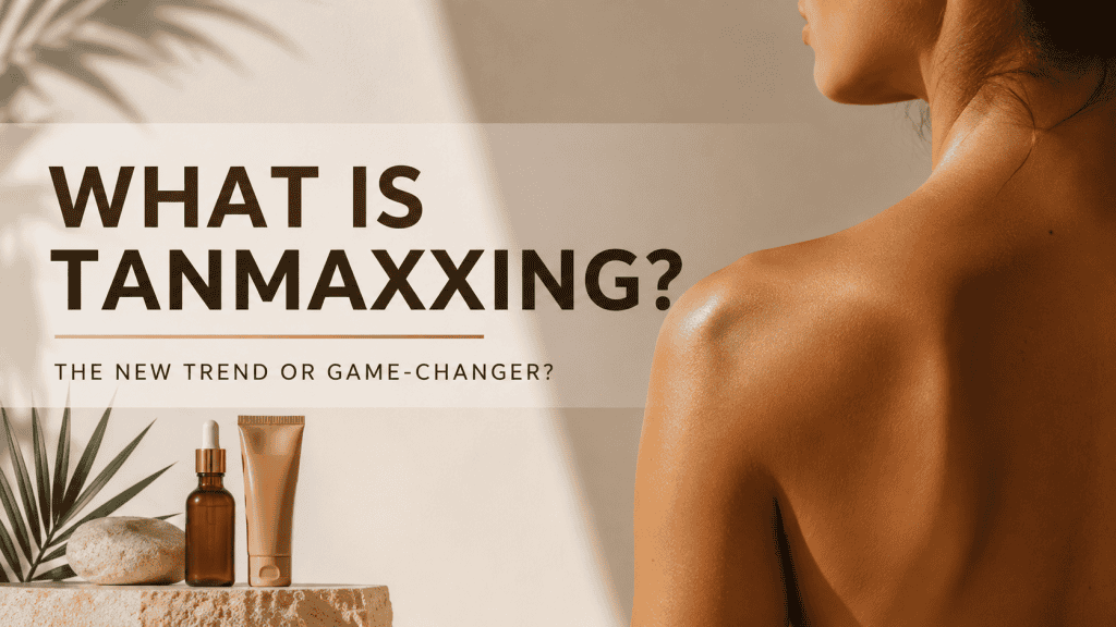 tanmaxxing